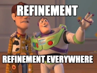 refinement-refinement-everywhere