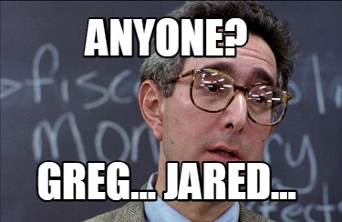 anyone-greg...-jared
