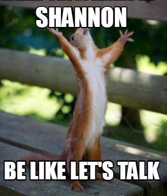 shannon-be-like-lets-talk