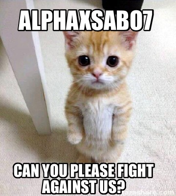 alphaxsabo7-can-you-please-fight-against-us