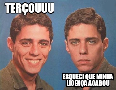 terouuu-esqueci-que-minha-licena-acabou