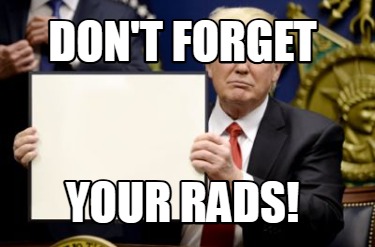 dont-forget-your-rads