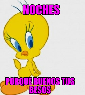 noches-porque-buenos-tus-besos
