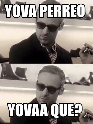 yova-perreo-yovaa-que