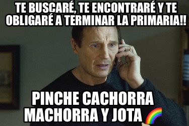 te-buscar-te-encontrar-y-te-obligar-a-terminar-la-primaria-pinche-cachorra-macho7