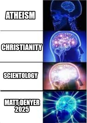 atheism-matt-denyer-2025-scientology-christianity