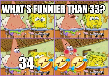 whats-funnier-than-33-34-