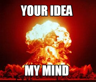 your-idea-my-mind