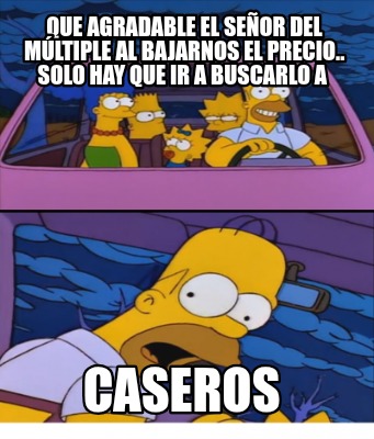que-agradable-el-seor-del-mltiple-al-bajarnos-el-precio..-solo-hay-que-ir-a-busc