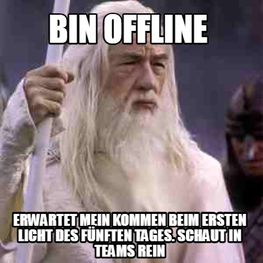 bin-offline-erwartet-mein-kommen-beim-ersten-licht-des-fnften-tages.-schaut-in-t