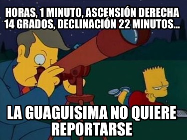 horas-1-minuto-ascensin-derecha-14-grados-declinacin-22-minutos...-la-guaguisima
