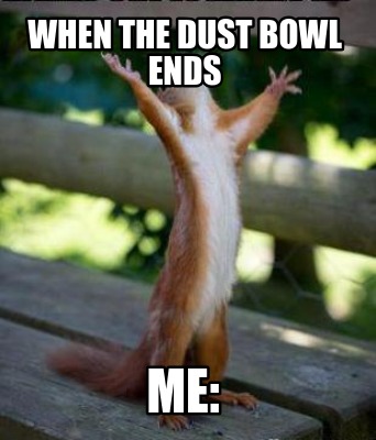 when-the-dust-bowl-ends-me