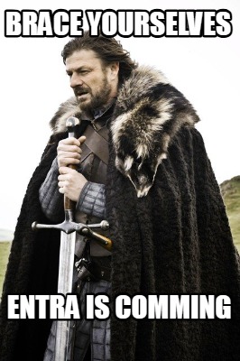brace-yourselves-entra-is-comming