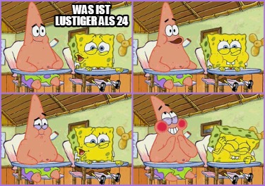 was-ist-lustiger-als-24