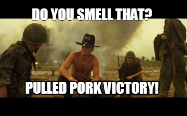 do-you-smell-that-pulled-pork-victory