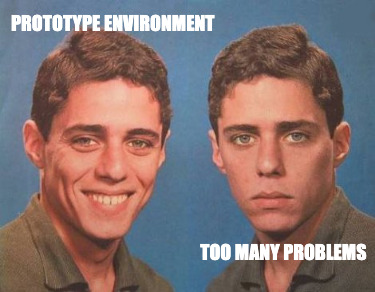 prototype-environment-too-many-problems