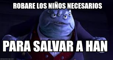 robare-los-nios-necesarios-para-salvar-a-han