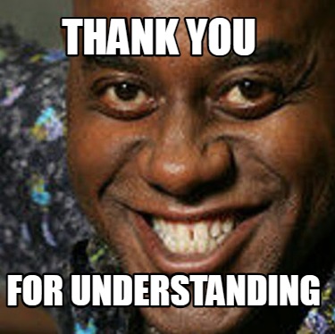 thank-you-for-understanding5