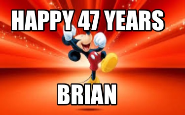 happy-47-years-brian