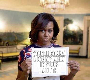 youre-gonna-love-my-meat-in-your-mouth6