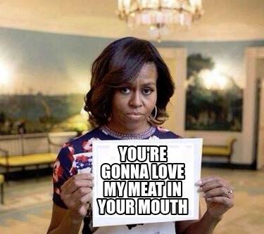 youre-gonna-love-my-meat-in-your-mouth9