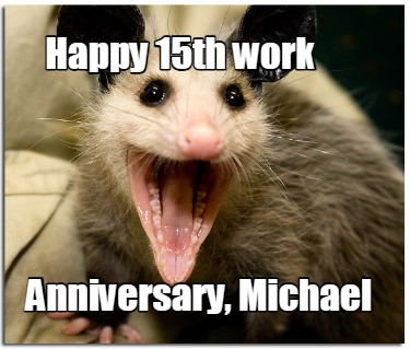 happy-15th-work-anniversary-michael3