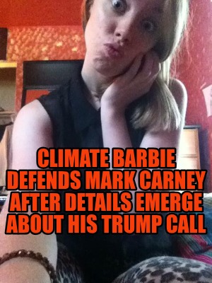 climate-barbie-defends-mark-carney-after-details-emerge-about-his-trump-call