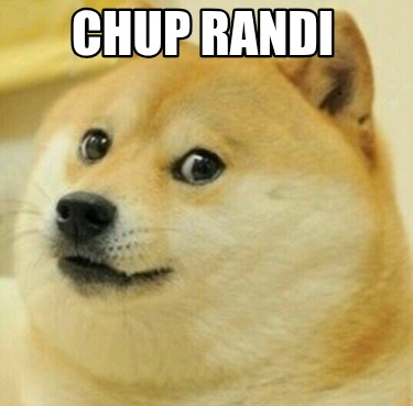 chup-randi