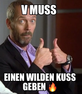 v-muss-einen-wilden-kuss-geben-