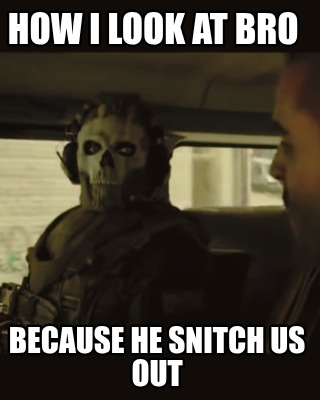 how-i-look-at-bro-because-he-snitch-us-out