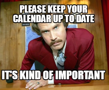 please-keep-your-calendar-up-to-date-its-kind-of-important