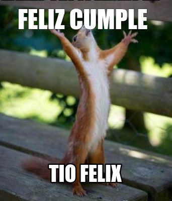 feliz-cumple-tio-felix