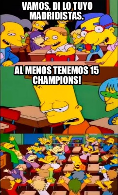 vamos-di-lo-tuyo-madridistas.-al-menos-tenemos-15-champions