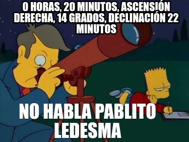 0-horas-20-minutos-ascensin-derecha-14-grados-declinacin-22-minutos-no-habla-pab