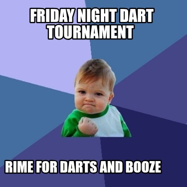 friday-night-dart-tournament-rime-for-darts-and-booze