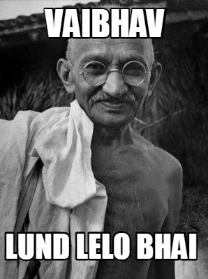 vaibhav-lund-lelo-bhai