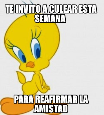 te-invito-a-culear-esta-semana-para-reafirmar-la-amistad
