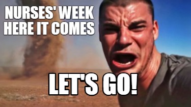 nurses-week-here-it-comes-lets-go