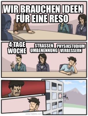 wir-brauchen-ideen-fr-eine-reso-4-tage-woche-straen-umbenennung-physikstudium-ve