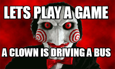 lets-play-a-game-a-clown-is-driving-a-bus