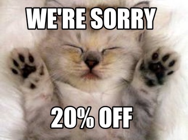 were-sorry-20-off