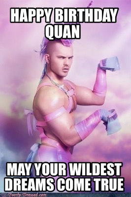 happy-birthday-quan-may-your-wildest-dreams-come-true3
