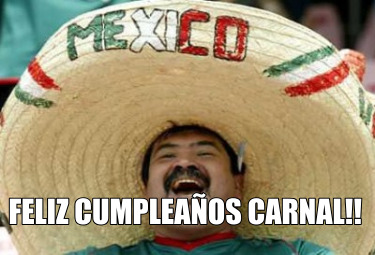 feliz-cumpleaos-carnal