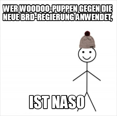 wer-woodoo-puppen-gegen-die-neue-brd-regierung-anwendet-ist-naso