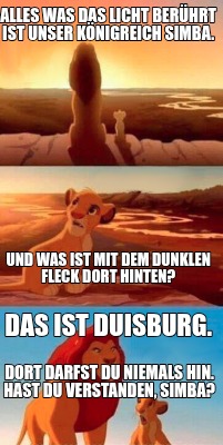 alles-was-das-licht-berhrt-ist-unser-knigreich-simba.-das-ist-duisburg.-und-was-