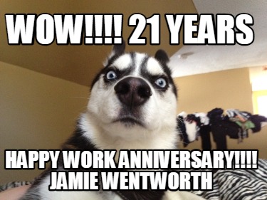 wow-21-years-happy-work-anniversary-jamie-wentworth