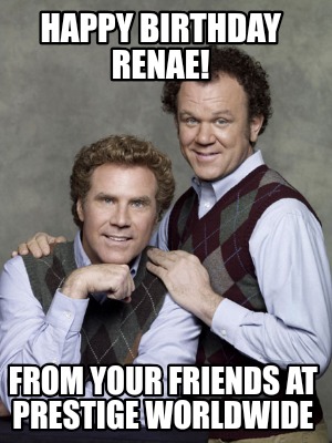 happy-birthday-renae-from-your-friends-at-prestige-worldwide