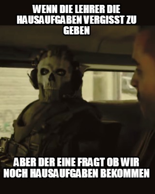 wenn-die-lehrer-die-hausaufgaben-vergisst-zu-geben-aber-der-eine-fragt-ob-wir-no