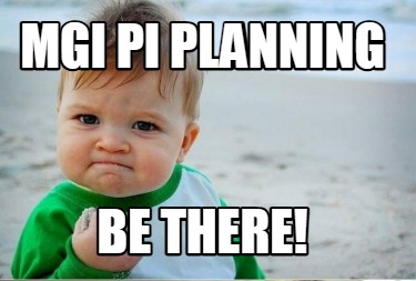 mgi-pi-planning-be-there