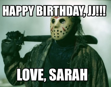happy-birthday-jj-love-sarah